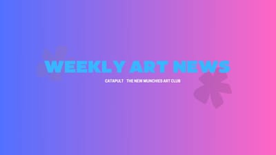 art news - munchies art club